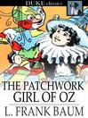 Imagen de portada para The Patchwork Girl of Oz